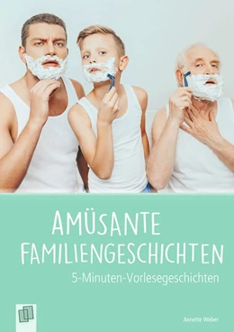 Abbildung von Weber | Amüsante Familiengeschichten | 1. Auflage | 2019 | beck-shop.de