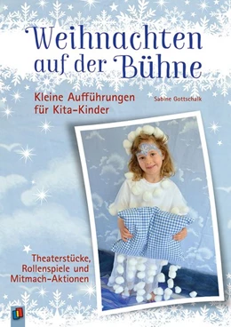 Abbildung von Gottschalk | Weihnachten auf der Bühne - Kleine Aufführungen für Kita-Kinder | 1. Auflage | 2019 | beck-shop.de