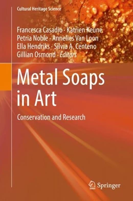 Abbildung von Casadio / Keune | Metal Soaps in Art | 1. Auflage | 2019 | beck-shop.de