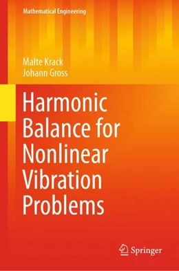 Abbildung von Krack / Gross | Harmonic Balance for Nonlinear Vibration Problems | 1. Auflage | 2019 | beck-shop.de