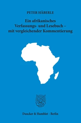 Abbildung von Häberle | Ein afrikanisches Verfassungs- und Lesebuch – mit vergleichender Kommentierung | 1. Auflage | 2019 | beck-shop.de