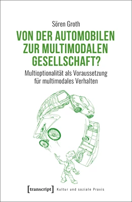 Abbildung von Groth | Von der automobilen zur multimodalen Gesellschaft? | 1. Auflage | 2019 | beck-shop.de