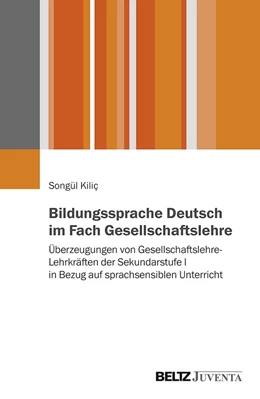 Abbildung von Kilic | Bildungssprache Deutsch im Fach Gesellschaftslehre | 1. Auflage | 2019 | beck-shop.de