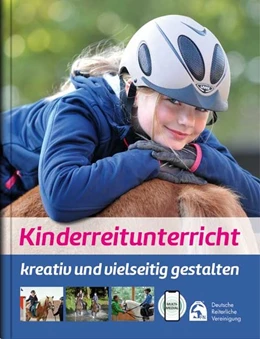Abbildung von Otto / Riedel | Kinderreitunterricht - kreativ und vielseitig gestalten | 1. Auflage | 2019 | beck-shop.de
