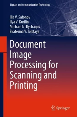 Abbildung von Safonov / Kurilin | Document Image Processing for Scanning and Printing | 1. Auflage | 2019 | beck-shop.de