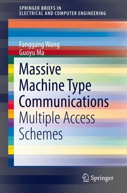 Abbildung von Wang / Ma | Massive Machine Type Communications | 1. Auflage | 2019 | beck-shop.de