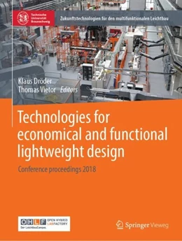 Abbildung von Dröder / Vietor | Technologies for economical and functional lightweight design | 1. Auflage | 2019 | beck-shop.de