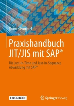 Abbildung von Hummel | Praxishandbuch JIT/JIS mit SAP® | 1. Auflage | 2019 | beck-shop.de