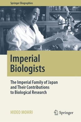 Abbildung von Mohri | Imperial Biologists | 1. Auflage | 2019 | beck-shop.de
