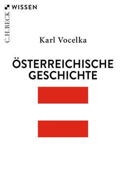 Abbildung von Vocelka, Karl | Österreichische Geschichte | 5. Auflage | 2019 | 2369 | beck-shop.de