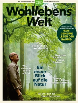 Abbildung von Wohlleben | Wohllebens Welt - Ein neuer Blick auf die Natur | 1. Auflage | 2019 | beck-shop.de