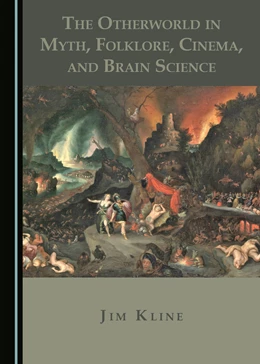 Abbildung von The Otherworld in Myth, Folklore, Cinema, and Brain Science | 1. Auflage | 2019 | beck-shop.de