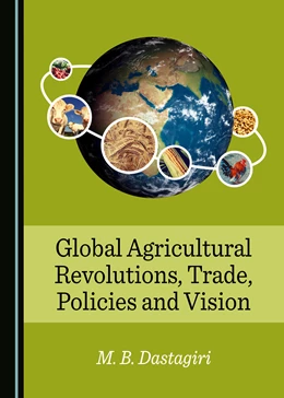 Abbildung von Global Agricultural Revolutions, Trade, Policies and Vision | 1. Auflage | 2019 | beck-shop.de