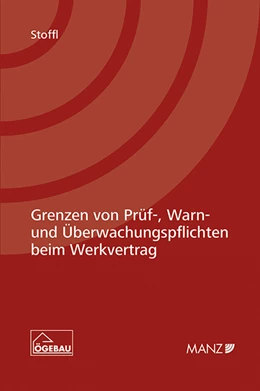 Abbildung von Stoffl | Grenzen von Prüf-, Warn- und Überwachungspflichten beim Werkvertrag | 1. Auflage | 2019 | beck-shop.de