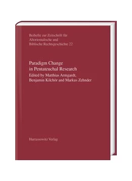 Abbildung von Armgardt / Kilchör | Paradigm Change in Pentateuchal Research | 1. Auflage | 2019 | 22 | beck-shop.de
