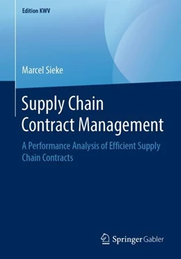 Abbildung von Sieke | Supply Chain Contract Management | 1. Auflage | 2019 | beck-shop.de