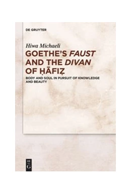 Abbildung von Michaeli | Goethe¿s Faust and the Divan of ¿¿fi¿ | 1. Auflage | 2019 | beck-shop.de