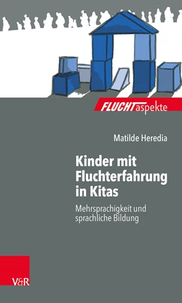 Abbildung von Heredia | Kinder mit Fluchterfahrung in Kitas | 1. Auflage | 2019 | beck-shop.de