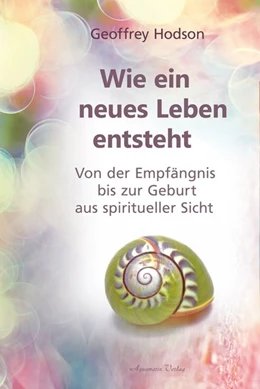 Abbildung von Hodson | Wie eine neues Leben entsteht | 1. Auflage | 2019 | beck-shop.de