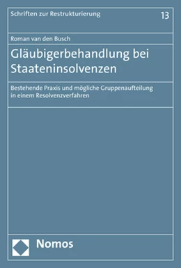 Abbildung von van den Busch | Gläubigerbehandlung bei Staateninsolvenzen | 1. Auflage | 2019 | beck-shop.de