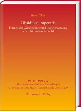 Abbildung von Thijs | Obsidibus imperatis | 1. Auflage | 2019 | beck-shop.de