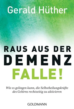 Abbildung von Hüther | Raus aus der Demenz-Falle! | 1. Auflage | 2019 | beck-shop.de