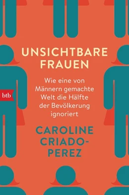 Abbildung von Criado-Perez | Unsichtbare Frauen | 1. Auflage | 2020 | beck-shop.de