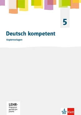 Abbildung von Deutsch kompetent 5. Serviceband mit Kopiervorlagen Klasse 5. Allgemeine Ausgabe Gymnasium ab 2019 | 1. Auflage | 2020 | beck-shop.de