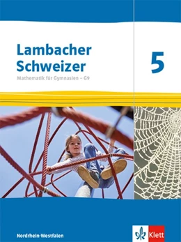 Abbildung von Lambacher Schweizer Mathematik 5 - G9. Schülerbuch Klasse 5. Ausgabe Nordrhein-Westfalen ab 2019 | 1. Auflage | 2019 | beck-shop.de