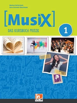 Abbildung von Detterbeck / Schmidt-Oberländer | MusiX 1. Unterrichtsbuch. Neuausgabe 2019 | 1. Auflage | 2019 | beck-shop.de