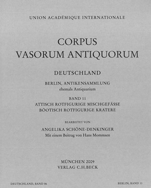 Cover: Angelika Schöne-Denkinger, Corpus Vasorum Antiquorum Deutschland Bd. 86:  Berlin Band 11