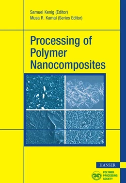 Abbildung von Kenig | Processing of Polymer Nanocomposites | 1. Auflage | 2019 | beck-shop.de