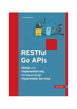 Abbildung von Wirdemann | RESTful Go APIs | 1. Auflage | 2019 | beck-shop.de