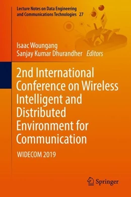 Abbildung von Woungang / Dhurandher | 2nd International Conference on Wireless Intelligent and Distributed Environment for Communication | 1. Auflage | 2019 | beck-shop.de