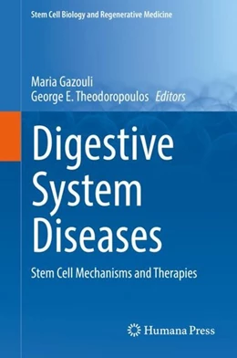 Abbildung von Gazouli / Theodoropoulos | Digestive System Diseases | 1. Auflage | 2019 | beck-shop.de