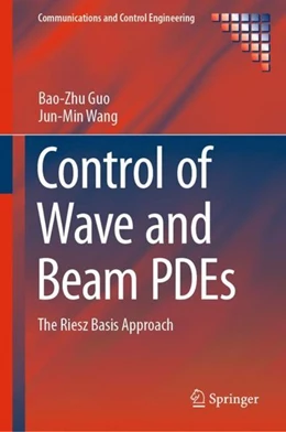 Abbildung von Guo / Wang | Control of Wave and Beam PDEs | 1. Auflage | 2019 | beck-shop.de