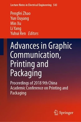 Abbildung von Zhao / Ouyang | Advances in Graphic Communication, Printing and Packaging | 1. Auflage | 2019 | beck-shop.de