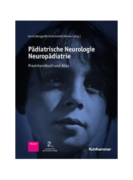 Abbildung von Gerstl / Borggräfe | Pädiatrische Neurologie - Neuropädiatrie | 2. Auflage | 2024 | beck-shop.de
