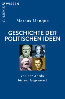 Abbildung von Llanque, Marcus | Geschichte der politischen Ideen | 3. Auflage | 2019 | 2759 | beck-shop.de