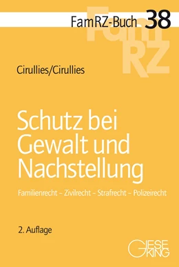 Abbildung von Cirullies / Cirullies | Schutz bei Gewalt und Nachstellung | 2. Auflage | 2019 | 38 | beck-shop.de