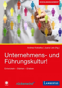 Abbildung von Kobialka / Leis | Unternehmens- und Führungskultur! | 1. Auflage | 2019 | beck-shop.de
