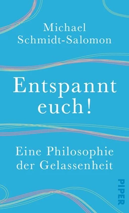 Abbildung von Schmidt-Salomon | Entspannt euch! | 1. Auflage | 2019 | beck-shop.de