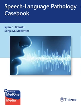 Abbildung von Branski / Molfenter | Speech-Language Pathology Casebook | 1. Auflage | 2020 | beck-shop.de