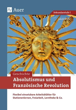 Abbildung von Mohn | Absolutismus und Französische Revolution | 1. Auflage | 2019 | beck-shop.de