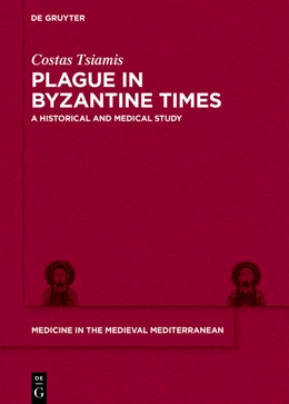 Abbildung von Tsiamis | Plague in Byzantine Times | 1. Auflage | 2022 | 9 | beck-shop.de