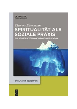 Abbildung von Eisenmann | Spiritualität als soziale Praxis | 1. Auflage | 2021 | 26 | beck-shop.de
