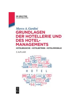 Abbildung von Gardini | Grundlagen der Hotellerie und des Hotelmanagements | 3. Auflage | 2020 | beck-shop.de