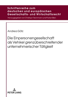 Abbildung von Götz | Die Einpersonengesellschaft als Vehikel grenzüberschreitender unternehmerischer Tätigkeit | 1. Auflage | 2019 | 18 | beck-shop.de