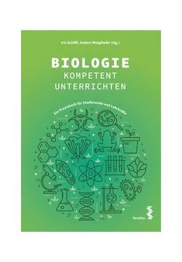 Abbildung von Schiffl / Weiglhofer | Biologie kompetent unterrichten | 1. Auflage | 2019 | beck-shop.de