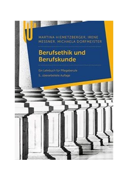 Abbildung von Hiemetzberger / Messner | Ethik, Geschichte und Berufskunde | 5. Auflage | 2019 | beck-shop.de